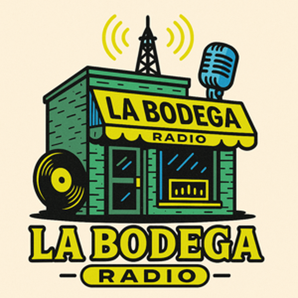La Bodega Radio: Tu Cultura. Tu Sonido. Tu Bodega! Logo