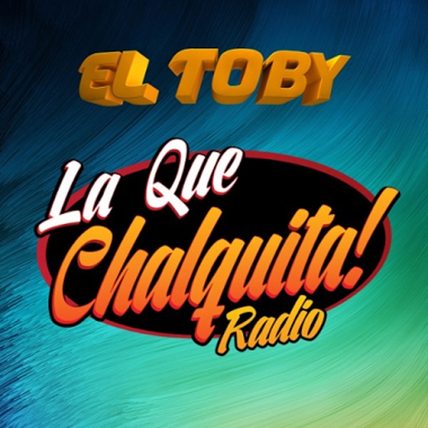 La Que Chalquita Radio Logo
