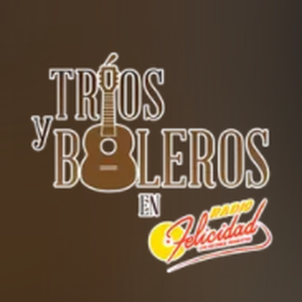 Radio Felicidad - Tríos y Boleros de Felicidad Logo