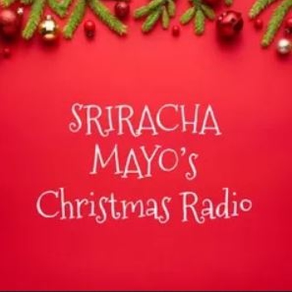 Sriracha Mayos Christmas Radio Logo