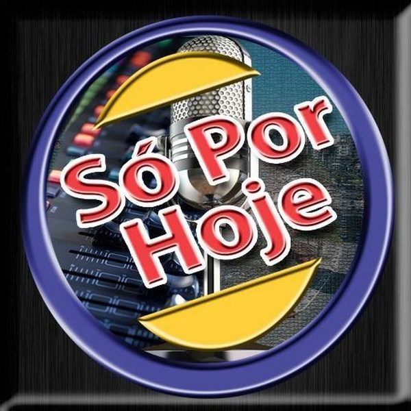 Só Por Hoje Rádio Logo