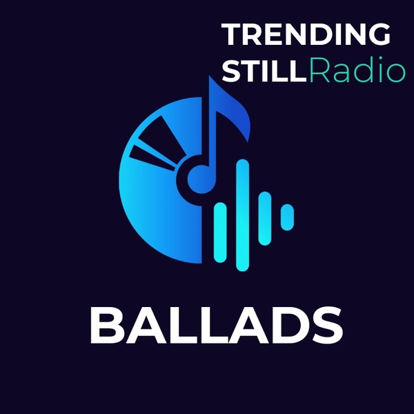 Trending Still Radio - BALLADS Logo