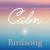 Calm Radio - Calm Birdsong Logo