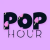 POP HOUR Logo
