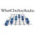 WhatChuSayRadio Logo